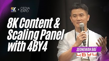 CEDIA Expo 2025 | 8K Content & Scaling Panel with 4BY4’s Seongwan Bae