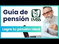 Guía de Pensión IMSS Ley 73 | Cálculo de pensión y cómo mejorarla | Todo sobre pensiones en 30 min.