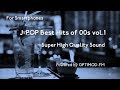 00's J-POP Best - 2000年代 J-POP名曲集 vol.1改 【超・高音質】