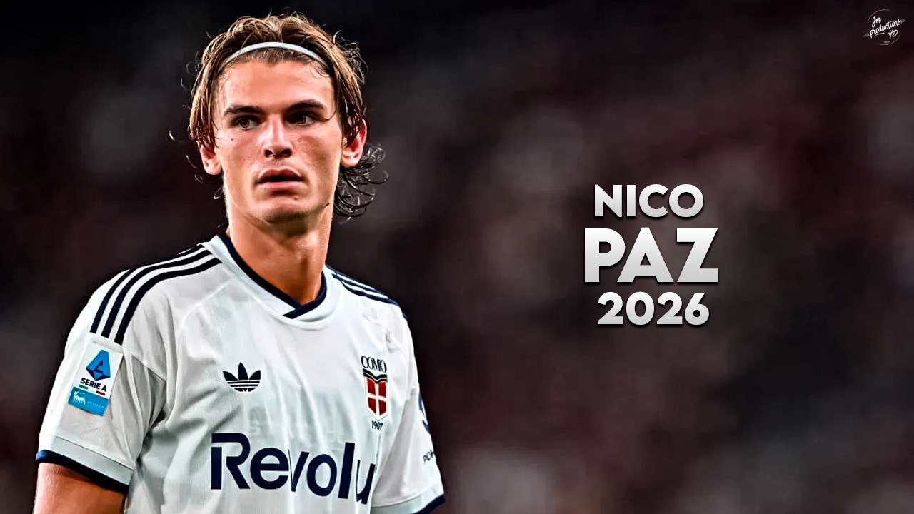 Nico Paz 2026 Magic Skills Assists Goals Como HD