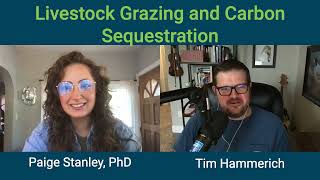 Dr. Paige Stanley Talks About Livestock and Carbon Sequestration