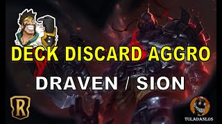 Deck Discard Aggro SION / DRAVEN | FULL GAMEPLAY | Legends of Runeterra