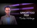WAAQAYOO KIYYA BY SINGER TARIKU HIRBAYE
