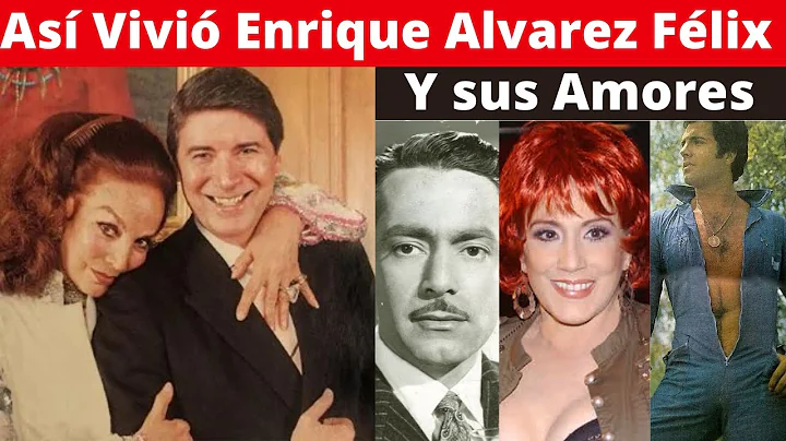 As vivi Enrique Alvarez Flix y sus Amores | lo que...