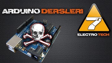 Arduino Dersleri #7 - Arduino Öldürmenin 10 Yolu