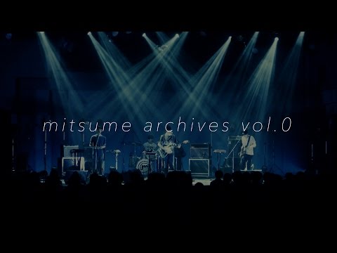 ミツメ "mitsume archives vol.0" Trailer