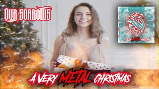 Our Sorrows: A Very Metal Christmas