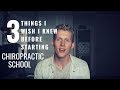 3 Things I Wish I Knew Before Starting Chiropractic School