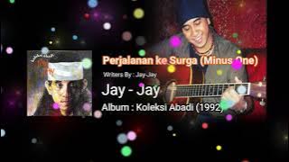 Perjalanan Ke Surga   Jay jay (Karaoke/Minus One)