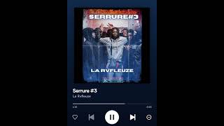 La Rvfleuze - Serrure 3 (audio)