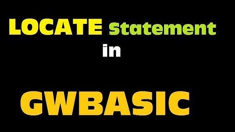 7- GWBasic Language - Locate Statement - Video Lecture in Urdu - Lunar Computer College