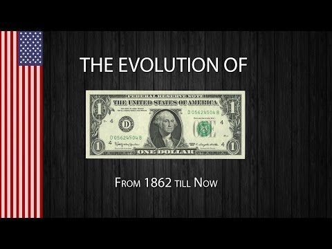 A evolução da nota de um dólar americana
