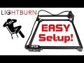 Lightburn Tutorial : Ortur Laser Master 2 - Setting Up a Laser