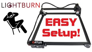 Lightburn Tutorial : Ortur Laser Master 2 - Setting Up a Laser