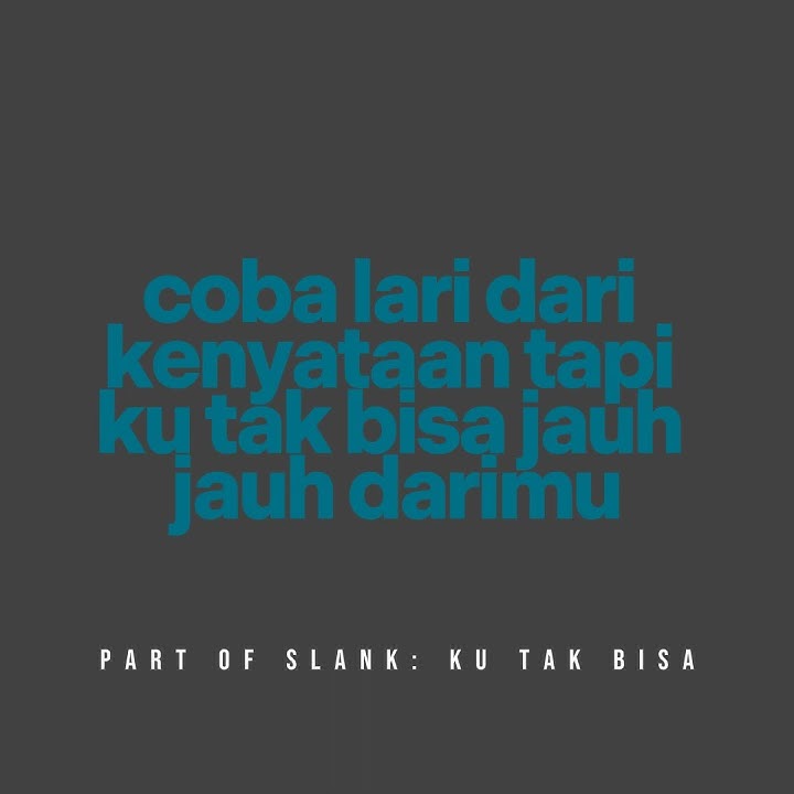 slank - ku tak bisa