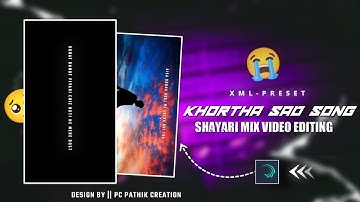 🥺Insta Trading New Shayari Mix Khortha Sad  Song New Style Status Video Editing In Alight Motion