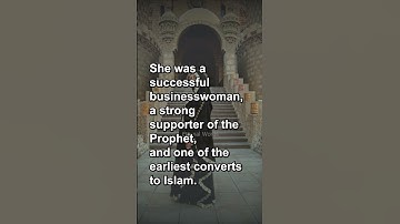 Thumbnail of Who is Khadijah Bint Khuwaylid? || #shorts #islam #islamicshorts #prophetmuhammad #dawah