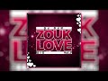 Zouk Love Mix Vol.7 | DJ DJN