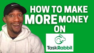 6 Tips for Taskers to Make Money on TaskRabbit in 2023
