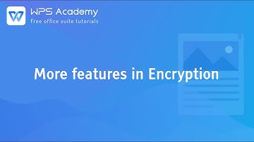 [WPS Academy] 1.8.8 Word: More features in Encryption