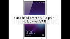 HARD RESET/LUPA BUKA KUNCI LAYAR DI HUAWEI Y3 II (LUA-U22) & Y5 II (CUN-L22)100% BERHASIL. - Durasi: 4.37. 