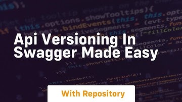 Api versioning in swagger made easy