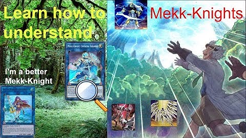 Demystifying YuGiOh: Mekk-Knight complete breakdown