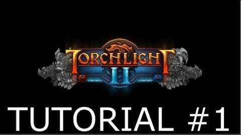 Torchlight 2 - Completando Quests De Iniciantes ! PT-BR
