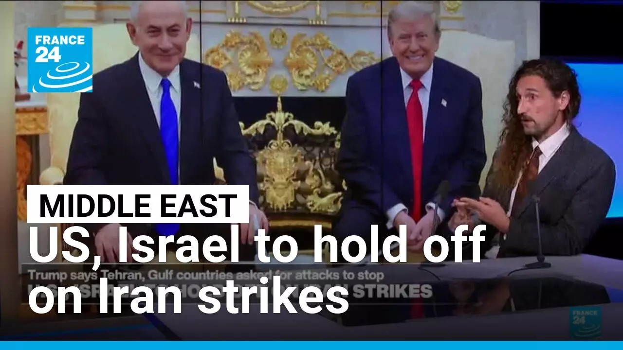 US, Israel to hold off on Iran strikes • FRANCE 24 English