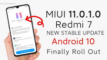 Redmi 7 MIUI 11.0.1.0 Stable Update Roll Out with Android 10 😍 | Redmi 7 Android 10 Roll Out