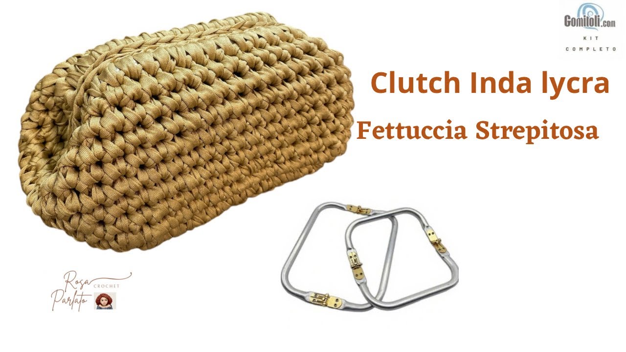 Nuova Clutch uncinetto con la strepitosa “Inda Lycra”🔹uncinetto per principianti🔹