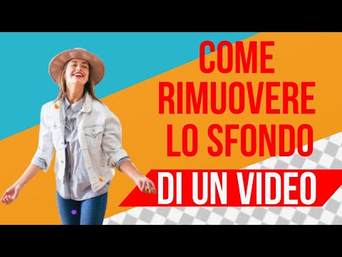 Come rimuovere lo sfondo di un video e creare un videomontaggio (senza green screen)