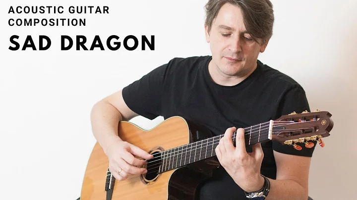 Daniel Oman - #1 Sad Dragon / Acoustic Guitar Comp...