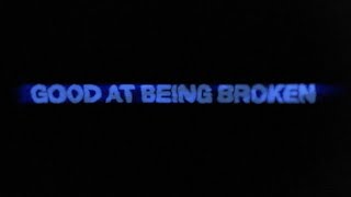 Keenan Te - good at being broken (Lyric Video)