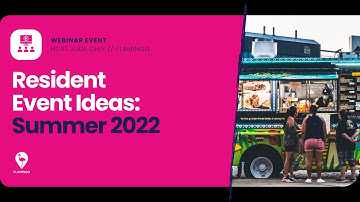 Resident Event Ideas: Summer 2022