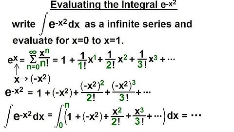 Calculus 2: Infinite Sequences and Series (75 of 86) Evaluating the integral of e^[-(x)^2]