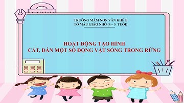 Cắt, dán một số động vật sống trong rừng