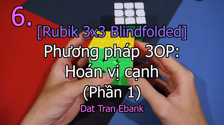 Hướng dẫn phương pháp 3op rubik bịt mắt site rubikvietnam.com