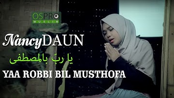 Yaa Robbi Bil Musthofa - NancyDAUN (Official Music Video)