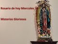 Rosario de hoy Miercoles 20 de Julio | Misterios Gloriosos