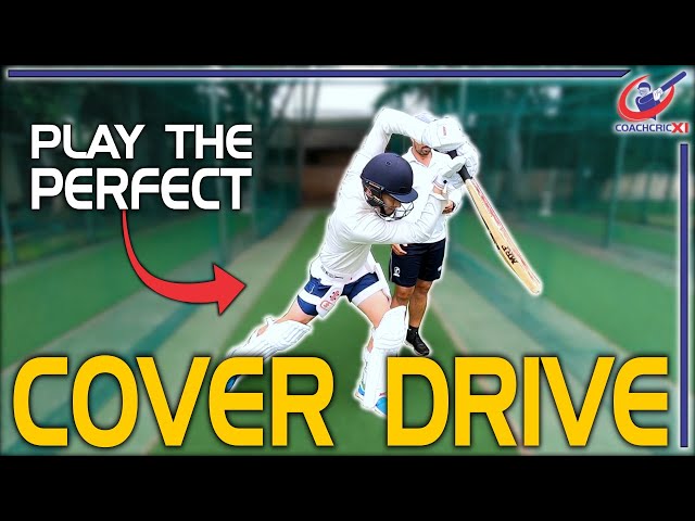 How to play the Cover Drive - Cover Drive Technique and Tips 