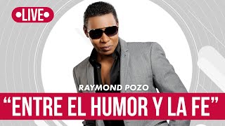 EN VIVO - Entrevista con Raymond Pozo conociendo sus pasiones, el humor y la fe | Tony Dandrades