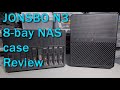 Jonsbo n3 8bay nas case review  a good case got bigger