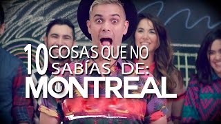 Miniatura de vídeo de "10 Cosas que no sabías de Montreal Banda"