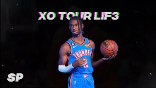 Shai Gilgeous-Alexander Mixtape ~ “XO Tour Lif3” By Lil Uzi Vert