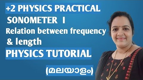 +2 physics practical sonometer IRelation between frequency & length /Must watch💯💯