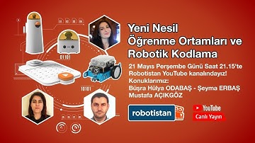 Yeni Nesil Öğrenme Ortamları ve Robotik Kodlama