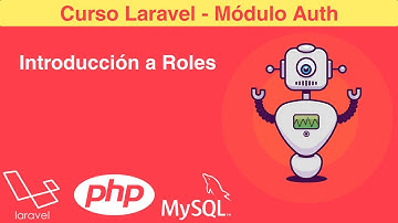Curso de Laravel #121 | Módulo de Autenticación | Introducción a Roles