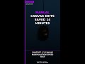 Manual canvas edits saved 14 minutes #Shorts