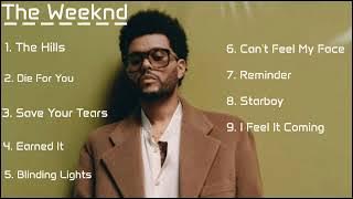 The Weeknd Greatest Hits - The Weeknd Playlist